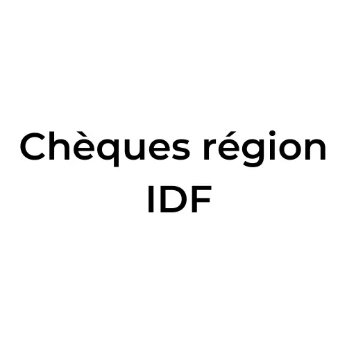 Chèques région IDF